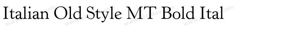 Italian Old Style MT Bold Italic字体转换